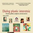 „Dialog plastic interetnic”