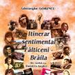 Lansare de carte: „Itinerar sentimental Fălticeni-Brăila”