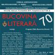 70 de ani de la înfiinţarea revistei „Bucovina literară”