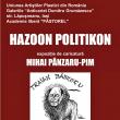 Mihai Pînzaru PIM: „Hazoon Politikon”