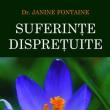 Janine Fontaine: „Suferinţe dispreţuite”