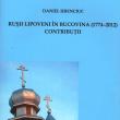 Daniel Hrenciuc: „Ruşii lipoveni în Bucovina (1774-2012). Contribuţii”