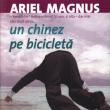 Ariel Magnus: „Un chinez pe bicicletă”