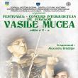 Festivalul-concurs interjudeţean de folclor „Vasile Mucea”