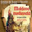 „Moldova medievală”, la Cetatea de Scaun a Sucevei