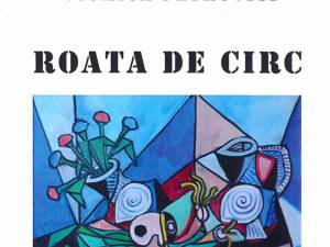 Viorica Petrovici: Roata de circ