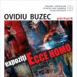 „Ecce Homo”, la Galeria de Artă „Ion Irimescu” Suceava