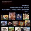 Expoziția Simpozionului de pictură „Bucovina - Leagăn de poveste”, ediția I, se deschide vineri, la Galeria de Artă „Ion Irimescu&quot; Suceava