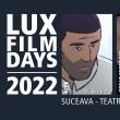 Zilele Filmului LUX la Suceava