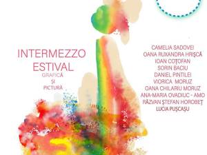 Expoziția de Grup „Intermezzo estival”, la Galeria de Artă „Ion Irimescu”