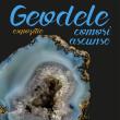 Expoziția temporară „Geodele – Comori Ascunse”, la Muzeul de Ştiinţele Naturii